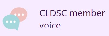 CLDSC member voice