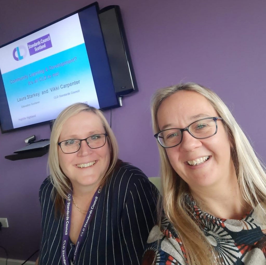 Vikki Carpenter, CLD Standards Council and Laura Starkey, Education Scotland